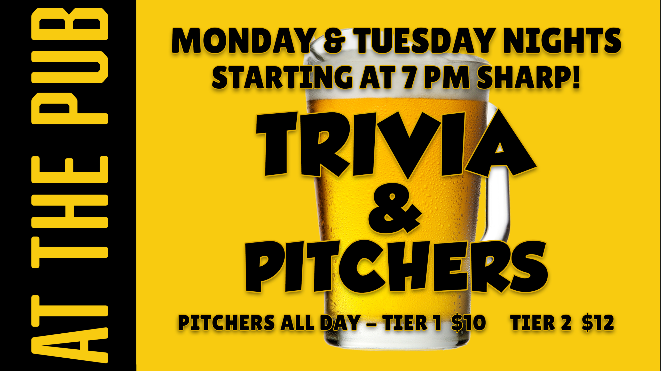 Event announcement for trivia and pitchers at the pub on Monday and Tuesday nights.